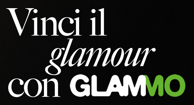 Vinci glamour con Glammo